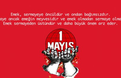 1 MAYIS İŞCİ BAYRAMI KUTLU OLSUN..